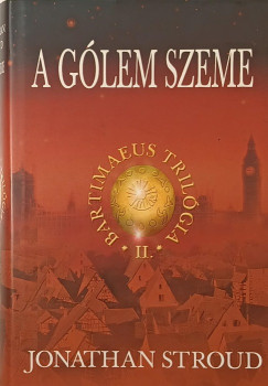 Jonathan Stroud - A g�lem szeme