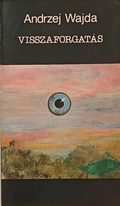 Andrzej Wajda - Visszaforgatás