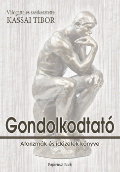 Kassai Tibor   (�ssze�ll.) - Gondolkodtat�