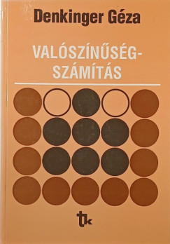 Denkinger G�za - Val�sz�n�s�gsz�m�t�s