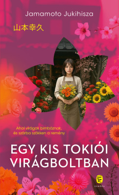 Jamamoto Jukihisza - Egy kis tokiói virágboltban