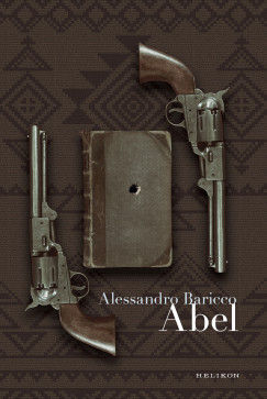 Alessandro Baricco - Abel