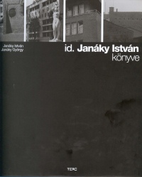 Janky Istvn - Janky Gyrgy - Id. Janky Istvn knyve