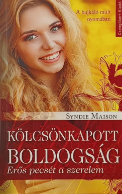 Syndie Maison - Klcsnkapott boldogsg