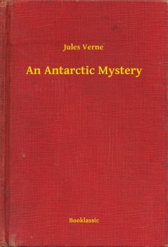 Jules Verne - An Antarctic Mystery