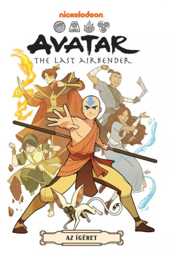 Michael Dante Dimartino - Gurihiru - Bryan Konietzko - Gene Luen Yang - Avatar - Aang legendja: Az gret