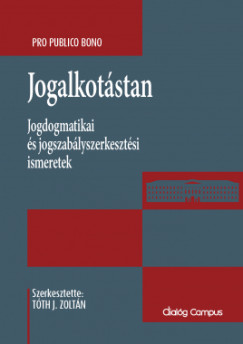 Tth J. Zoltn   (Szerk.) - Jogalkotstan