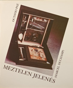 Octavio Paz - Meztelen jelens