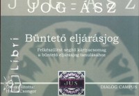 Herke Csongor   (sszell.) - Bntet eljrsjog