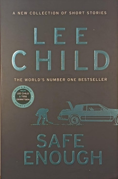 Lee Child - Safe Enough