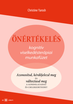 Christine Yarosh - nrtkels. Kognitv viselkedsterpiai munkafzet