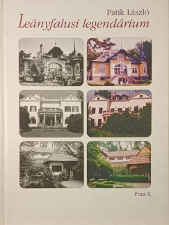 Dr. Patik L�szl� - Le�nyfalusi legend�rium