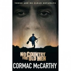 Cormac Mccarthy - No Country for Old Men Film Tie-in