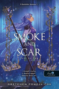 Gretchen Powell Fox - Smoke and Scar - F�st �s heg