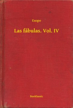 Esopo - Las f�bulas. Vol. IV