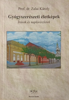 Zalai Kroly - Gygyszerszeti letkpek
