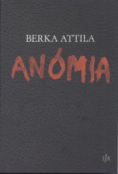 Berka Attila - Anmia