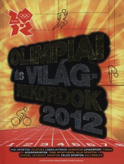 Keir Radnedge - Olimpiai s vilgrekordok 2012