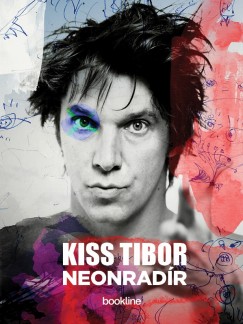 Kiss Tibor - Neonradr