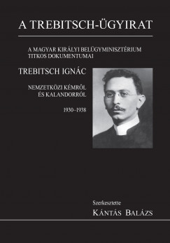 Knts Balzs   (Szerk.) - A Trebitsch-gy