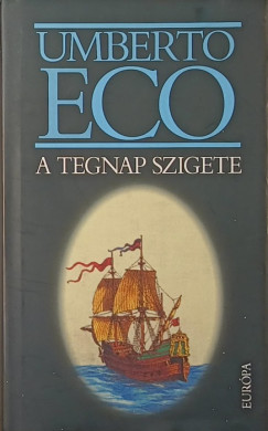 Umberto Eco - A tegnap szigete