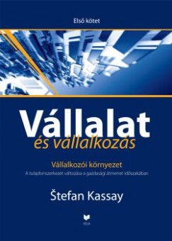 Stefan Kassay - Vllalat s vllalkozs I.
