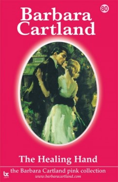 Barbara Cartland - The Healing Hand