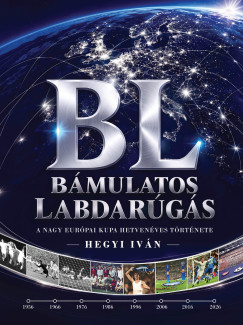 Hegyi Iván - Bámulatos Labdarúgás