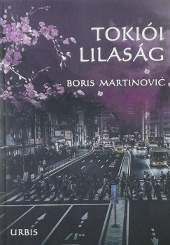 Boris Martinovic - Tokii lilasg
