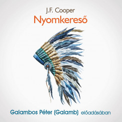 James Fenimore Cooper - Galambos Péter - Nyomkeresõ