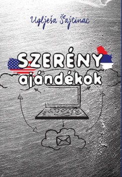 Ugljea ajtinac - Szerny ajndkok