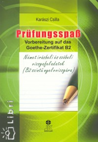 Karszi Csilla - Prfungsspass - Nmet rsbeli s szbeli vizsgafeladatok