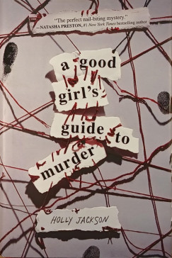 Holly Jackson - A Good Girl's Guide to Murder
