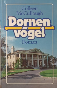 Colleen Mccullough - Dornen vögel