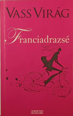 Vass Vir�g - Franciadrazs�