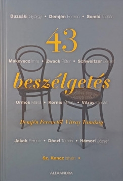 Sz. Koncz Istv�n - 43 besz�lget�s