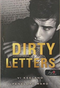 Vi Keeland - Penelope Ward - Dirty Letters - Mocskos levelek
