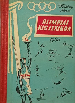 Dr. Fldessy Jnos - Olimpiai kislexikon