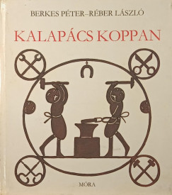 Berkes P�ter - Kalap�cs koppan