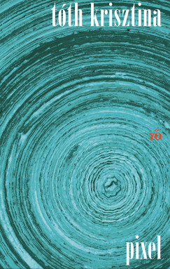 Tóth Krisztina - Pixel