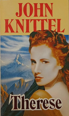 John Knittel - Therese