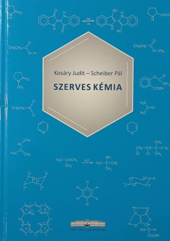 Kosry Judit - Scheiber Pl - Szerves kmia