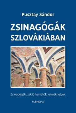 Pusztay Sándor - Zsinagógák Szlovákiában