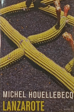 Michel Houellebecq - Lanzarote