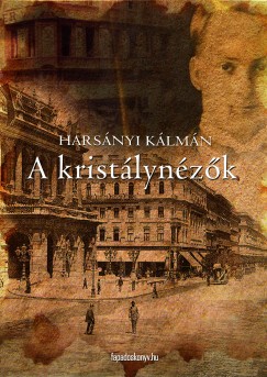 Harsnyi Klmn - A kristlynzk