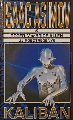 Isaac Asimov - Roger Macbride Allen - Kalib�n