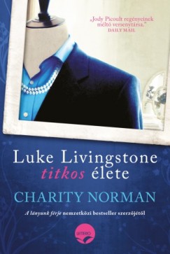 Charity Norman - Luke Livingstone titkos lete