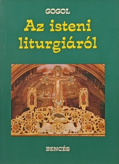 Nyikolaj Vasziljevics Gogol - Elmlkedsek az isteni liturgirl