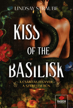 Lindsay Straube - Kiss of the Basilisk