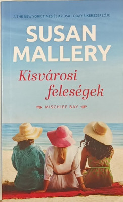 Susan Mallery - Kisvárosi feleségek